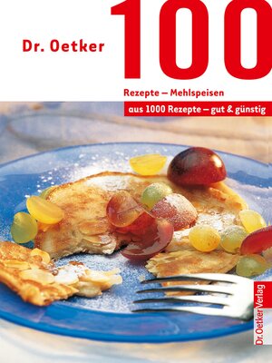 cover image of 100 Rezepte--Mehlspeisen